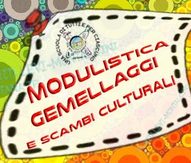 Modulistica gemellaggi e scambi culturali